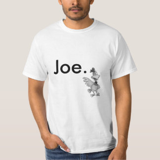 Camiseta T-shirt de Joe da galinha