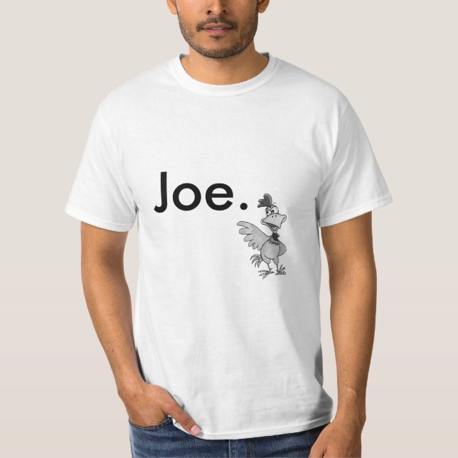 Camiseta T-shirt de Joe da galinha (Frente)