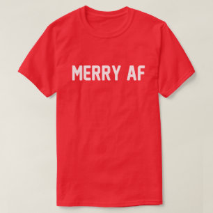 Camiseta T-Shirt de NATAL FRIRY AF feliz