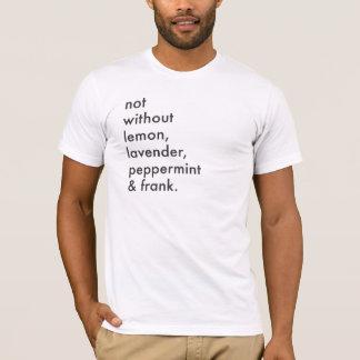 Camiseta T-shirt de óleos essenciais dos homens "não sem"