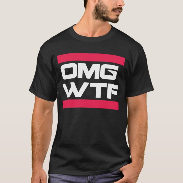 Camiseta T-shirt de OMG WTF (Frente)