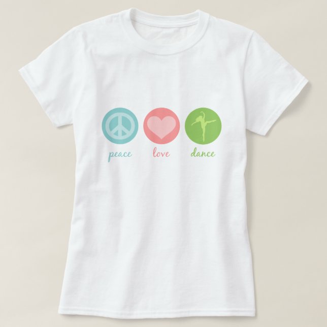 Camiseta T-Shirt de Paz, Amor e Dança (Frente do Design)