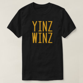 Camiseta T-shirt de Pittsburgh, Pensilvânia "Yinz Winz"