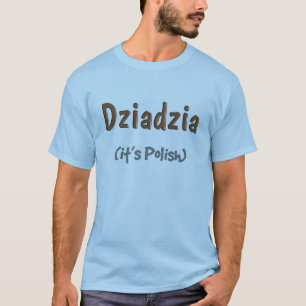 Camiseta T-shirt de primeira geração poloneses Dziadzia 