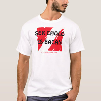 Camiseta T-shirt de SER CHOLO ES BACAN Peru