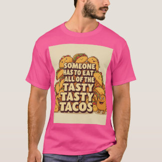 Camiseta T-Shirt de Tacos de Torradas Torradas