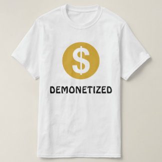 Camiseta T-shirt DEMONETIZED