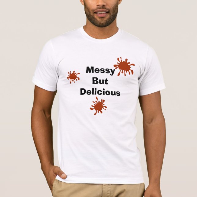 Camiseta T-shirt desarrumado mas delicioso do molho do (Frente)