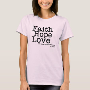 Camiseta T-shirt do amor da esperança da fé