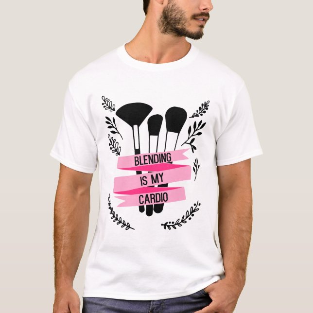 Camiseta T-shirt do artista de maquiagem engraçada (Frente)