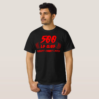 Camiseta T-Shirt do Banco de Banco de Estaca de 500 LB Club