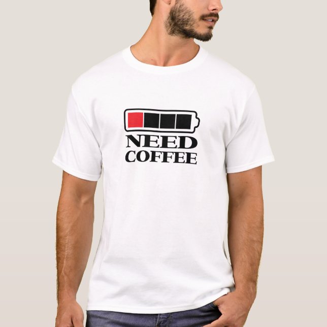 Camiseta T-shirt do café da necessidade (Frente)