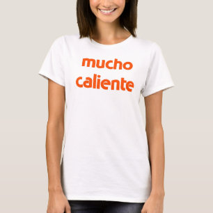 Camiseta t-shirt do caliente do mucho