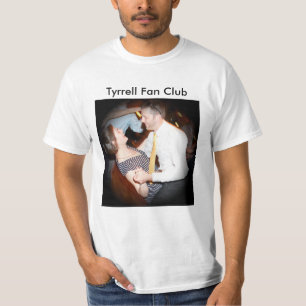 Camiseta T-shirt do clube de fãs de Tyrrell