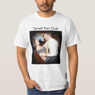 Camiseta T-shirt do clube de fãs de Tyrrell