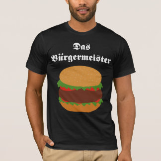 Camiseta T-shirt do DAS Burgermeister