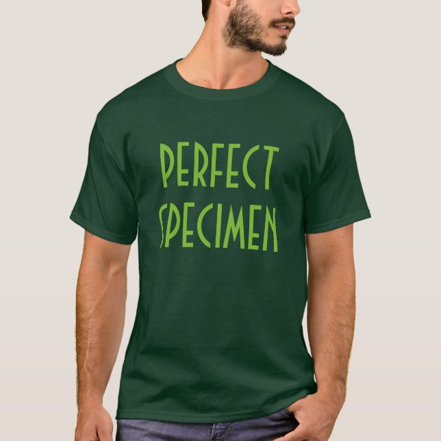 Camiseta "T-shirt do espécime perfeito" (Frente)