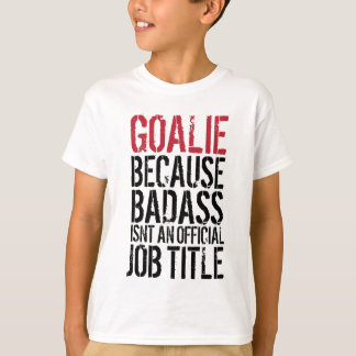 Camiseta T-shirt do Goalie de Badass
