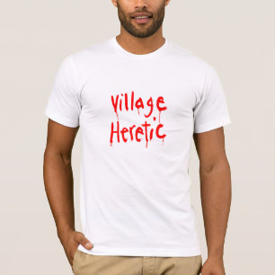 Camiseta T-shirt do Heretic da vila