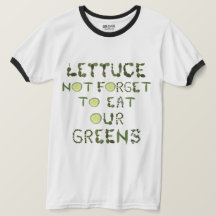 T-shirt do jardim - um lembrete para comer seus