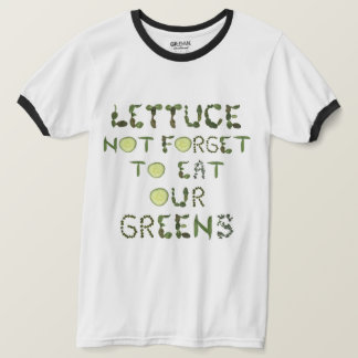 Camiseta T-shirt do jardim - um lembrete para comer seus