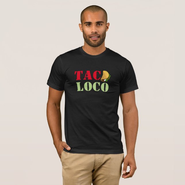 Camiseta T-shirt do louco do Taco (Frente Completa)