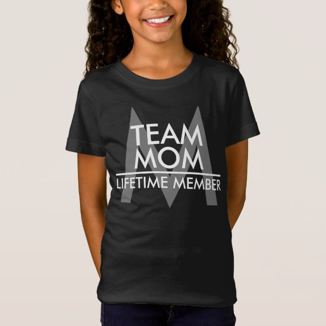 Camiseta T-Shirt do Membro de Vida da Equipe MOM (Frente)