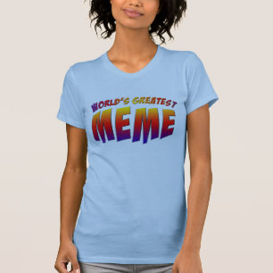 Camiseta T-shirt do Meme do mundo o grande