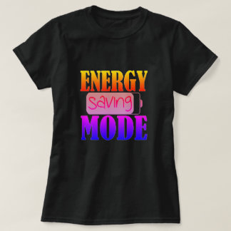 Camiseta T-Shirt do Modo de Poupança de Energia