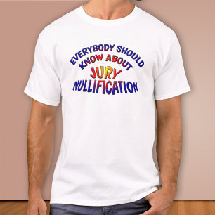 Camiseta T-shirt do Nullification do júri