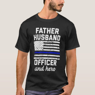 Camiseta T-shirt do pai da polícia do oficial e do herói do