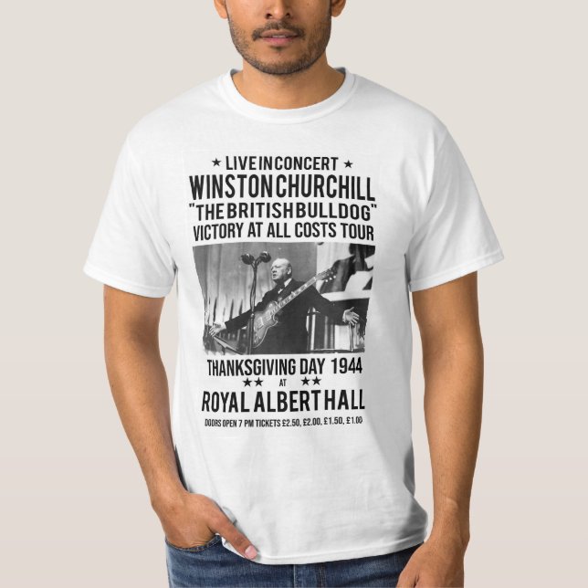 Camiseta T-shirt do poster da actuação de WINSTON CHURCHILL (Frente)