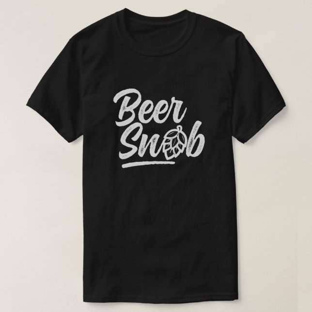 Camiseta T-shirt do snobe da cerveja (Frente do Design)