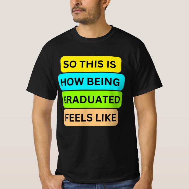 Camiseta t-shirt do valor preto SO_NOT_IS_HOW_BEING_GRADUAT (Frente)