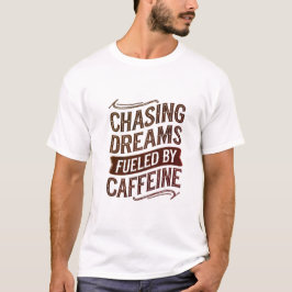 Camiseta T-shirt do viciado em cafeína