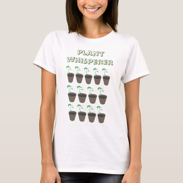 Camiseta T-shirt do whisperer da planta (Frente)