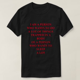 Camiseta T-shirt dos homens com citações engraçadas