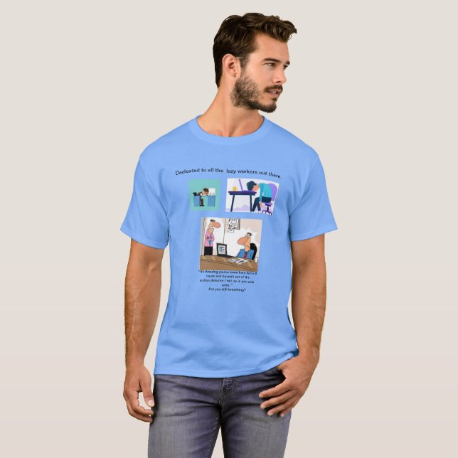 Camiseta T-Shirt dos Trabalhadores Preguiçosos (Frente Completa)