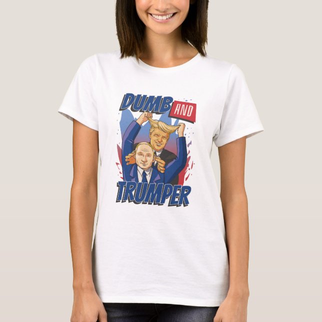 Camiseta T-Shirt Dumb e Trumper (Frente)