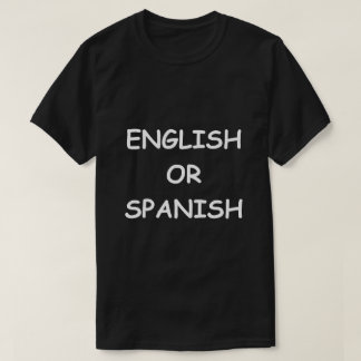 Camiseta T-shirt em inglês ou espanhol