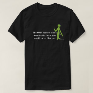 Camiseta T-shirt engraçada da forma de vida da Alienígena