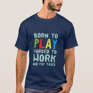 Camiseta T-shirt engraçada para jogadores e Nerd Nascer par