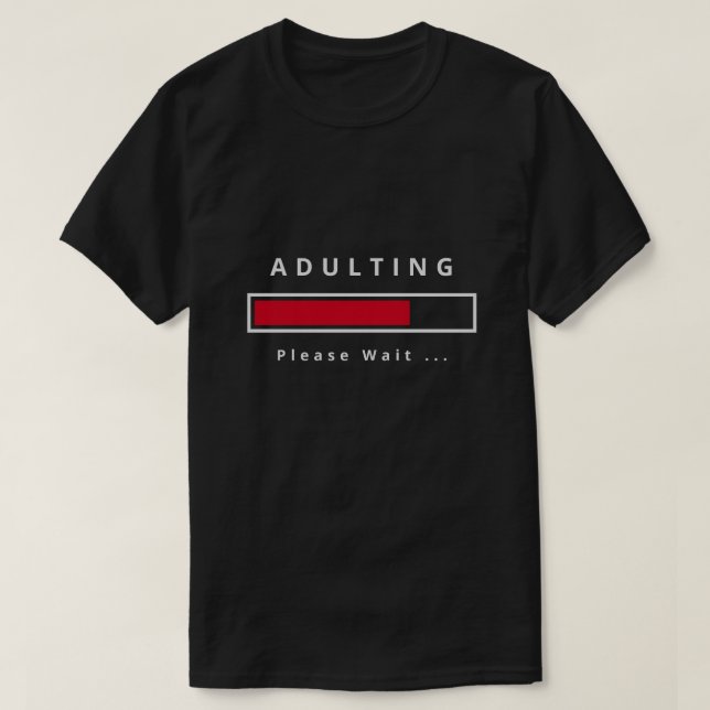 Camiseta T-Shirt Engraçado com Adultos de Texto - Aguarde (Frente do Design)