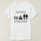 Camiseta T-shirt engraçado da ciência dos adultos da causa (Frente do Design)