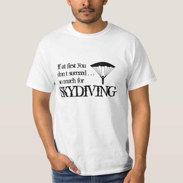 Camiseta T-shirt engraçado de Skydiving (Frente)