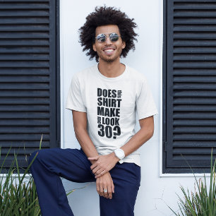 Camiseta T-shirt engraçado do aniversário de 30 anos