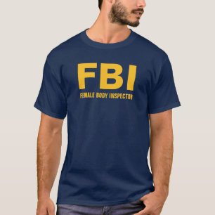 Camiseta T-shirt engraçado do texto do FBI (inspector do