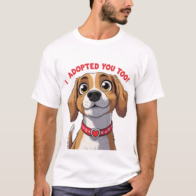 Camiseta T-Shirt Engraçado - Eu Também O Adotei - Pet Paren (Frente)