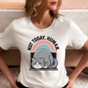 Camiseta T-Shirt Engraçado - "Hoje Não, Humano"