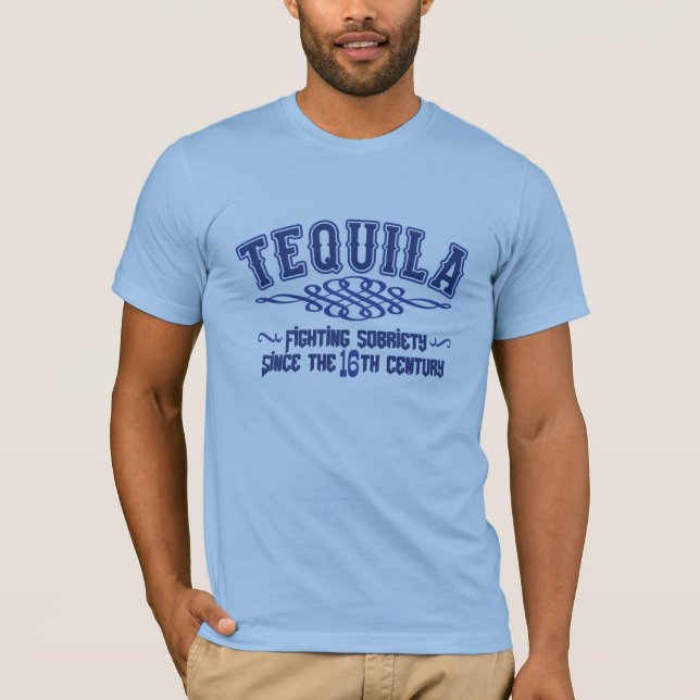 Camiseta T-Shirt engraçado TEQUILA (Frente)